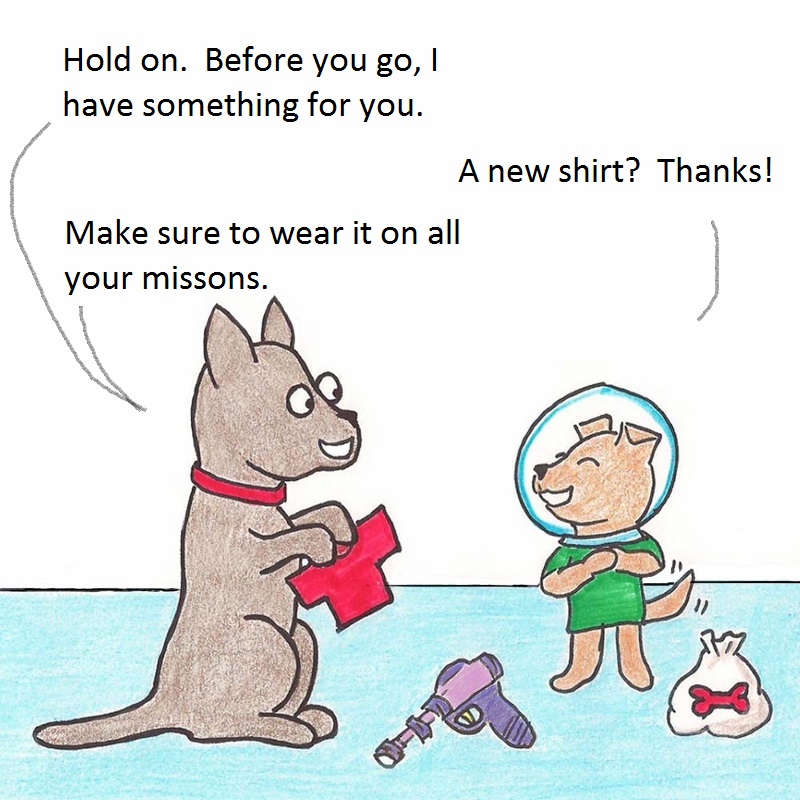 Hole on. Before you go, I have something for you. A new shirt? Thanks! Make sure to wear it on all your missions.