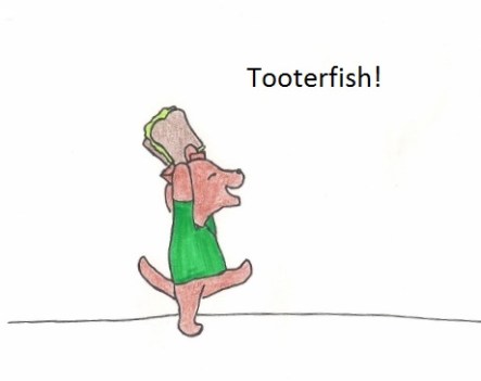 Tooterfish!