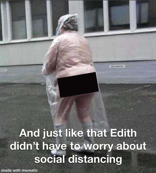 And just like that, Edith didn't have to worry about social distancing.