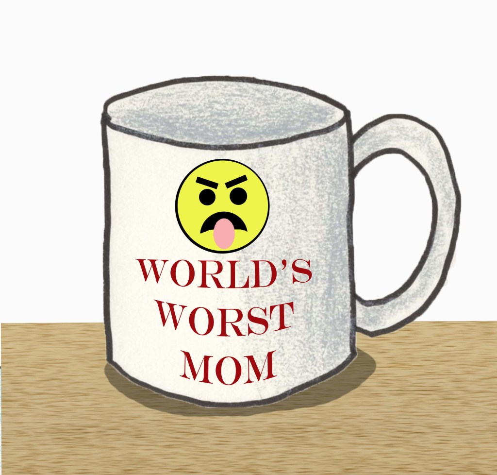 World's Worst Mom