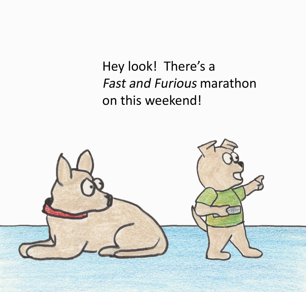 Hey look! There's a FAst and Furious marathon on this weekend!