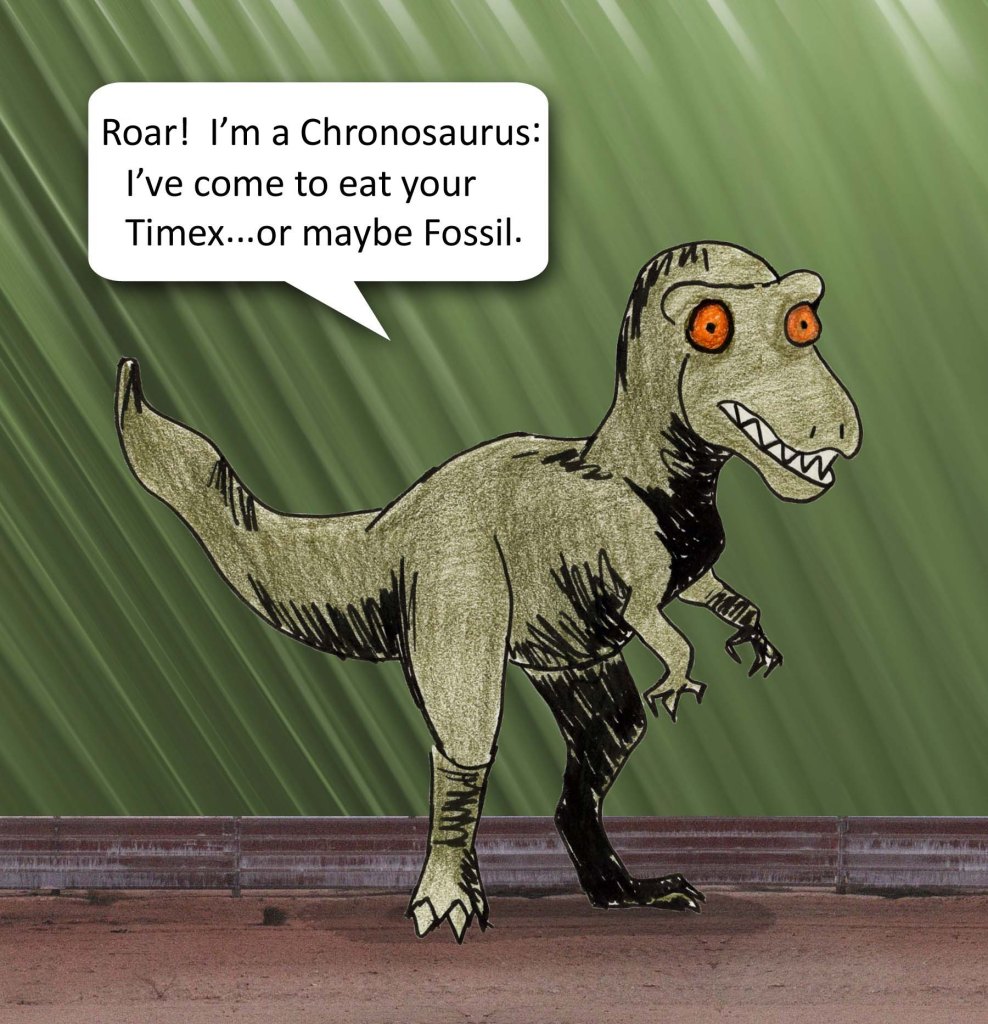 Roar! I'm a Chronosaurus: I've come to eat our Times...or maybe Fossil.