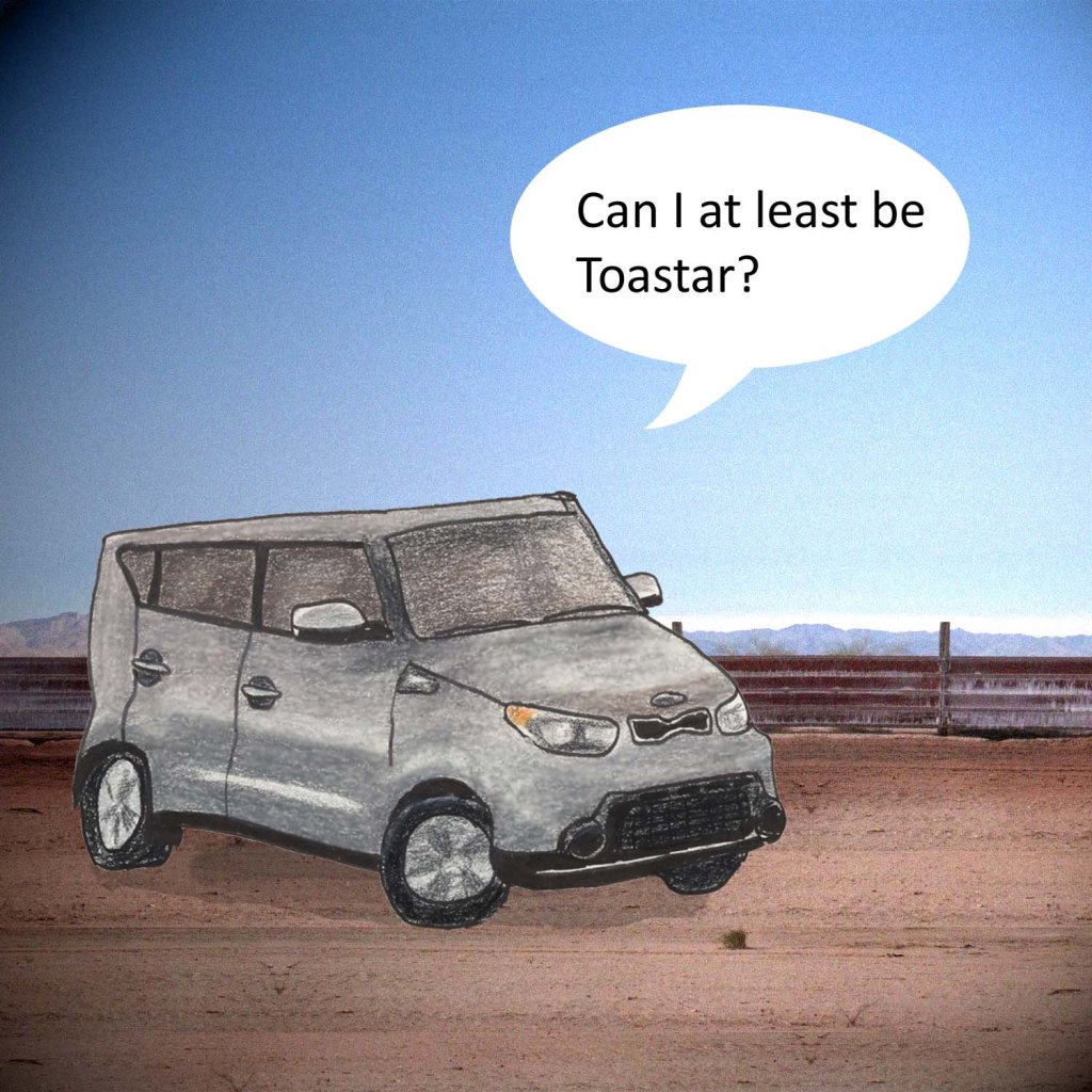 Can I at least be Toastar?