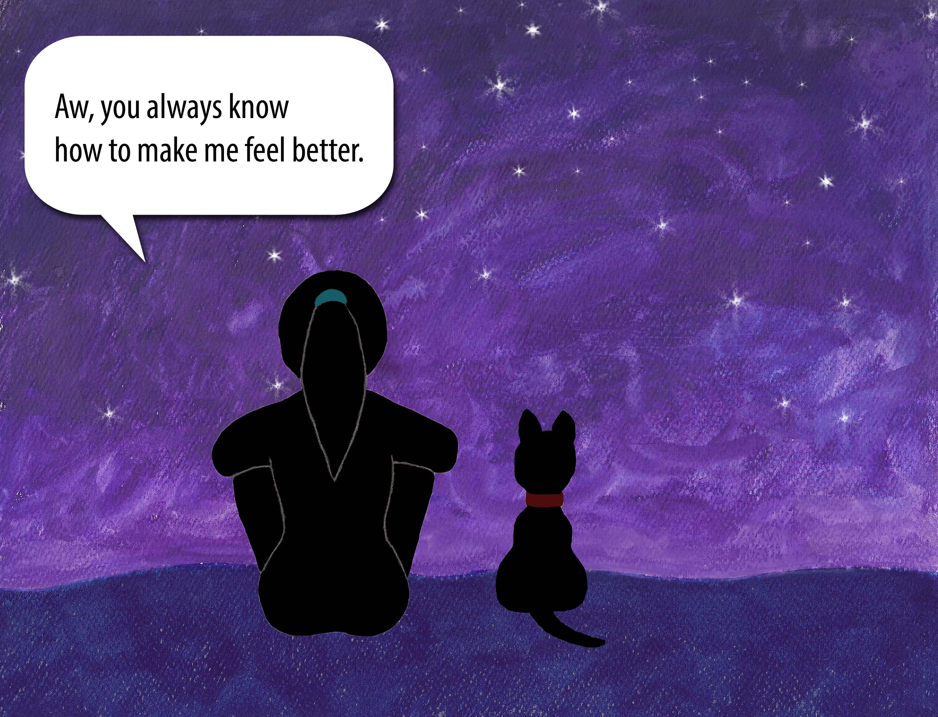 Aw, you always know how to make me feel better.